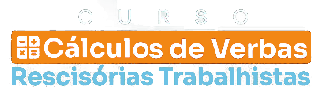 Curso de Cálculos de Verbas Rescisórias Trabalhistas